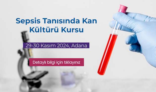 Sepsis Tanısında Kan Kültürü Kursu Adana